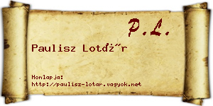 Paulisz Lotár névjegykártya